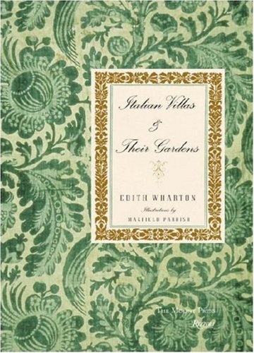 книга Italian Villas and Their Gardens: The Original 1904 Edition, автор: Edith Wharton, Maxfield Parrish